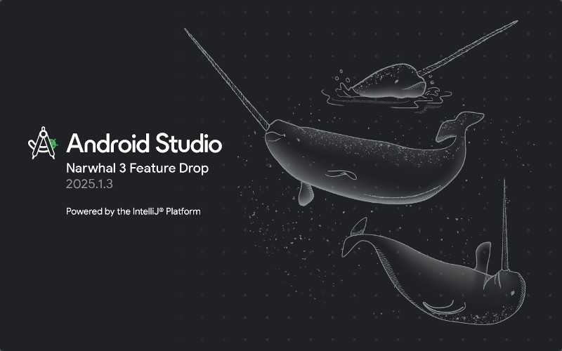 Android Studio Narwhal 3 Feature Drop | 2025.1.3 プレビューリリース版 起動画面